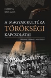 Csáki Éva, Sipos János - A magyar kultúra törökségi kapcsolatai