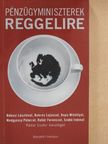 Békesi László - Pénzügyminiszterek reggelire [antikvár]