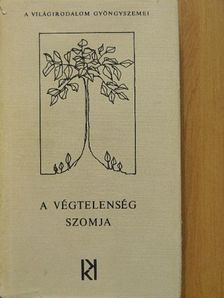 Alekszandr Blok - A végtelenség szomja [antikvár]