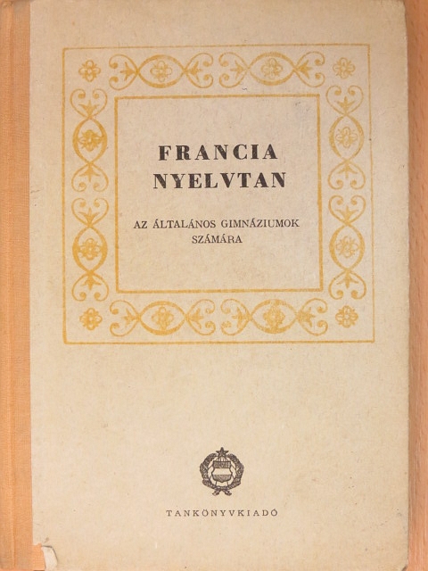 Győry János - Francia nyelvtan [antikvár]