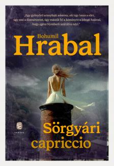 Bohumil Hrabal - Sörgyári capriccio [eKönyv: epub, mobi]