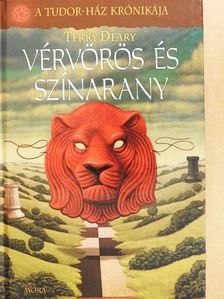 Terry Deary - Vérvörös és színarany [antikvár]