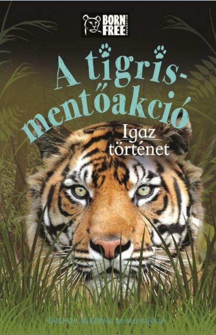 Louisa Leaman - A tigris-mentőakció [antikvár]