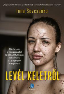 Inna Sevcsenkó - Levél keletről