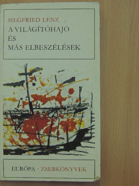 Siegfried Lenz - A világítóhajó és más elbeszélések [antikvár]