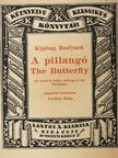 Rudyard Kipling - A pillangó [antikvár]
