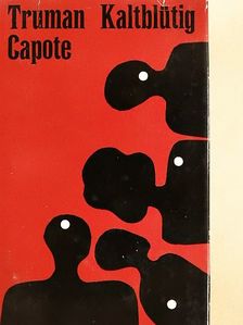 Truman Capote - Kaltblütig [antikvár]