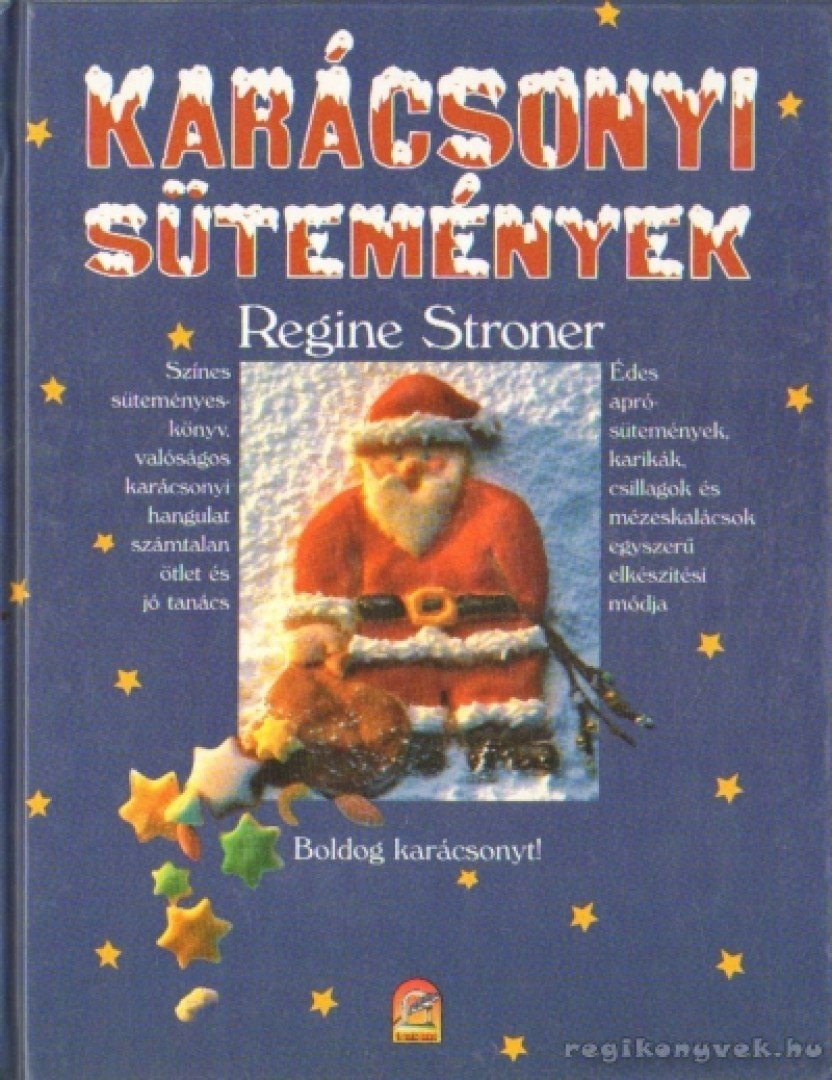 STRONER, REGINE - Karácsonyi sütemények [antikvár]
