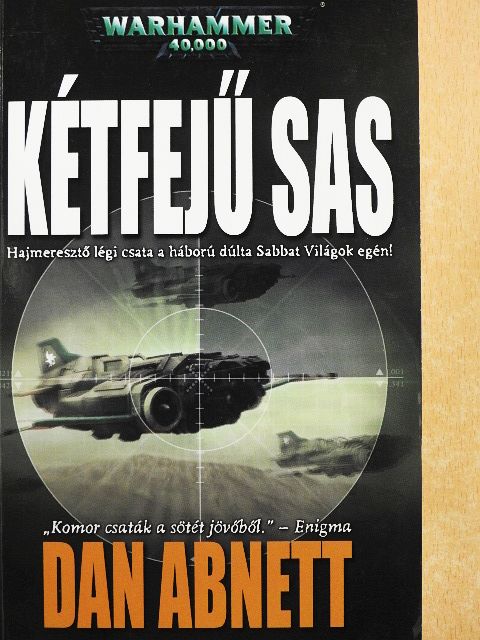 Dan Abnett - Kétfejű sas [antikvár]