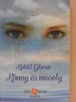 Kahlil Gibran - Könny és mosoly [antikvár]