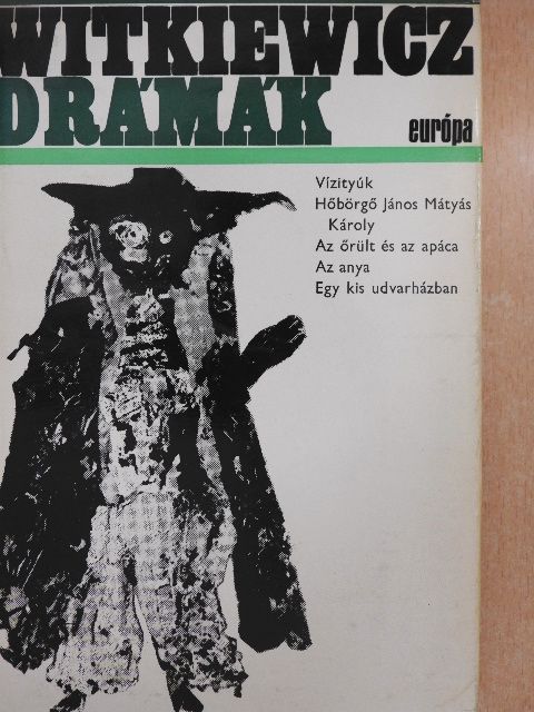 Stanislaw Ignacy Witkiewicz - Drámák [antikvár]
