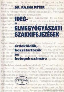Dr. Rajna Péter - Ideg- és elmegyógyászati szakkifejezések [antikvár]