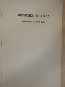 Dogmatika III. félév [antikvár]