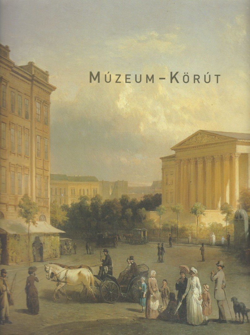 Fertőszögi Péter (szerk) - Múzeum-Körút [antikvár]