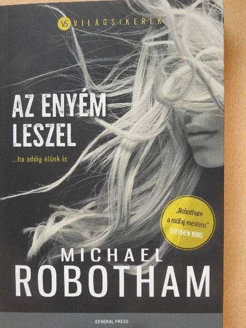 Michael Robotham - Az enyém leszel [antikvár]