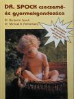 Dr. Benjamin Spock - Dr. Spock csecsemő- és gyermekgondozása [antikvár]