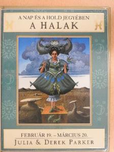 Derek Parker - A Halak [antikvár]
