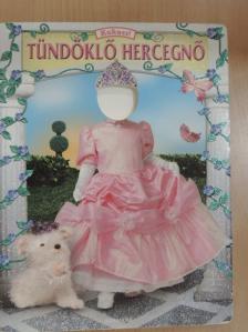 Cathy Hapka - Tündöklő hercegnő [antikvár]