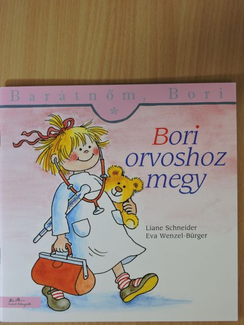 Liane Schneider - Bori orvoshoz megy [antikvár]