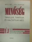Bálint Julianna - Minőség [antikvár]