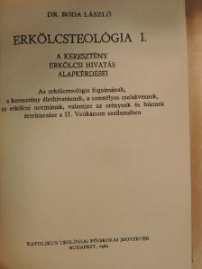 Dr. Boda László - Erkölcsteológia I-IV. [antikvár]