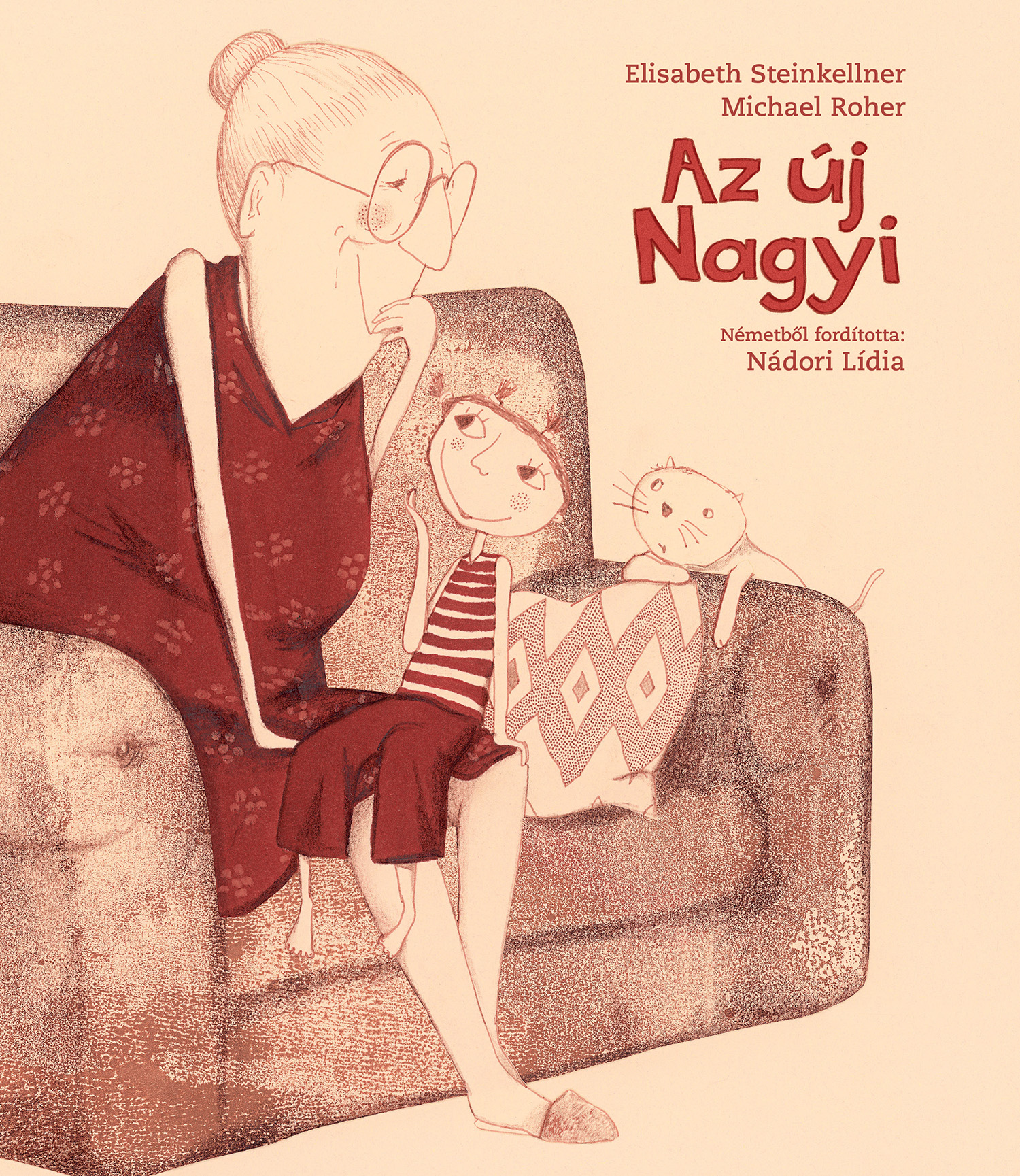 Elisabeth Steinkellner - Az új nagyi