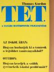 Thomas Gordon - T. E. T. - A tanári hatékonyság fejlesztése [antikvár]
