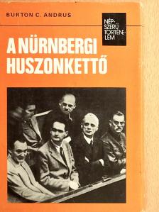 Burton C. Andrus - A nürnbergi huszonkettő [antikvár]