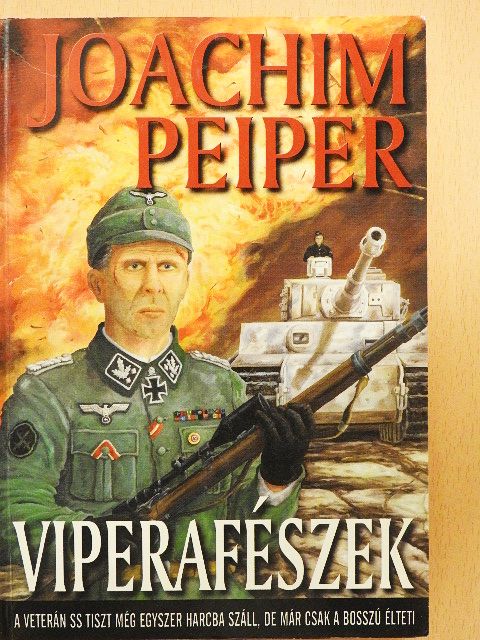 Joachim Peiper - Viperafészek [antikvár]