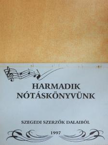 Bánfalvi József - Harmadik nótáskönyvünk [antikvár]