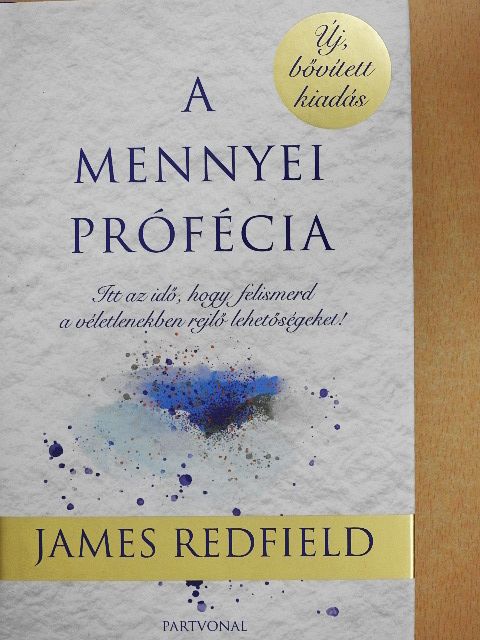 James Redfield - A mennyei prófécia [antikvár]