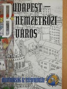 Barta Györgyi - Budapest - nemzetközi város [antikvár]