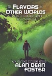 Alan Dean Foster - The Flavors of Other Worlds [eKönyv: epub, mobi]