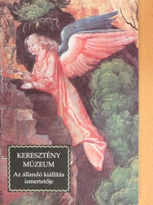 Kontsek Ildikó - Keresztény Múzeum [antikvár]