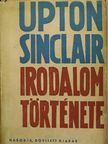 Upton Sinclair - Irodalom története [antikvár]