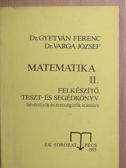 Dr. Gyetván Ferenc - Matematika II. (töredék) [antikvár]