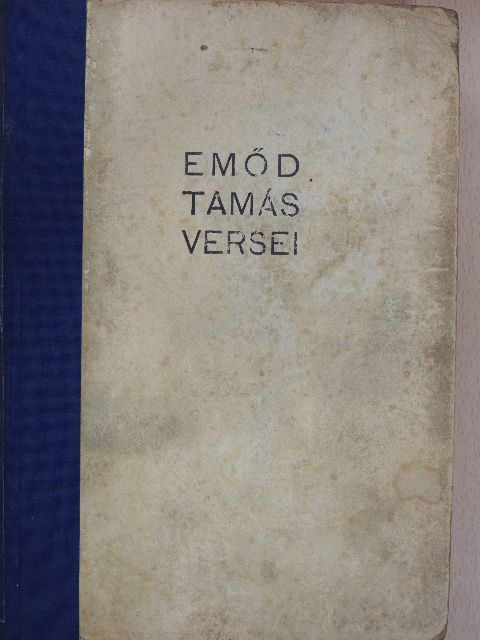Emőd Tamás - Emőd Tamás versei [antikvár]