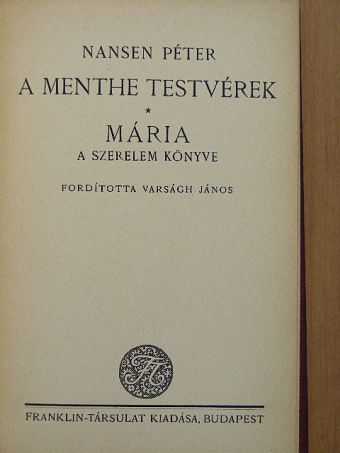 Nansen Péter - A Menthe testvérek/Mária [antikvár]