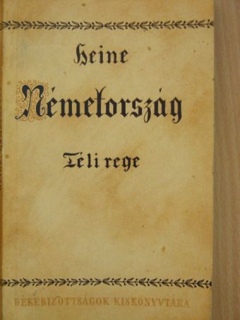 Heinrich Heine - Németország [antikvár]