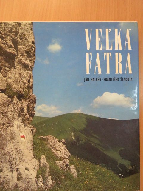 Frantisek Slachta - Velká Fatra [antikvár]