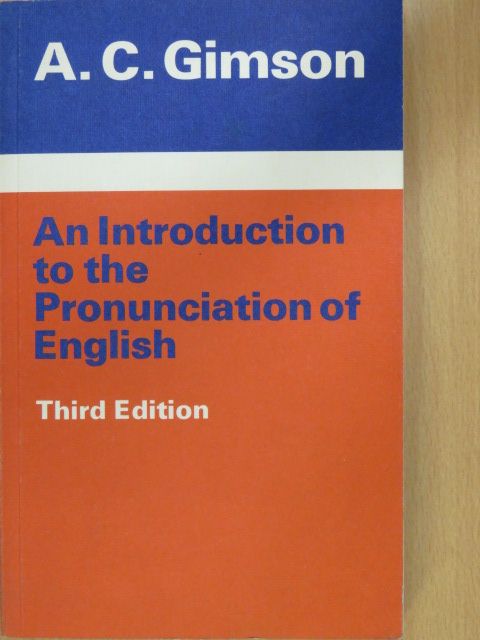 A. C. Gimson - An Introduction to the Pronunciation of English [antikvár]