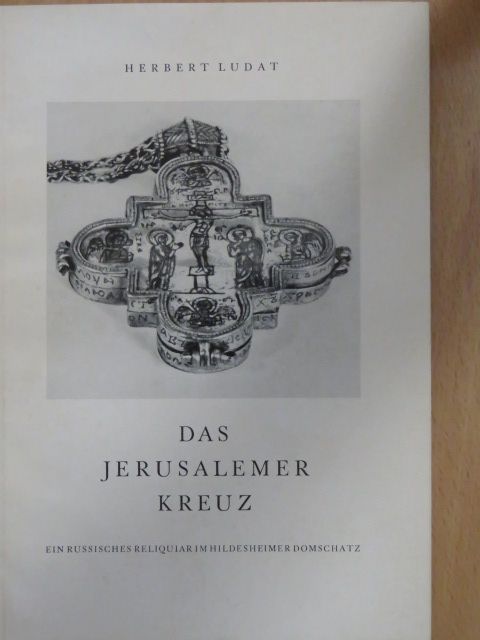 Herbert Ludat - Das jerusalemer Kreuz [antikvár]