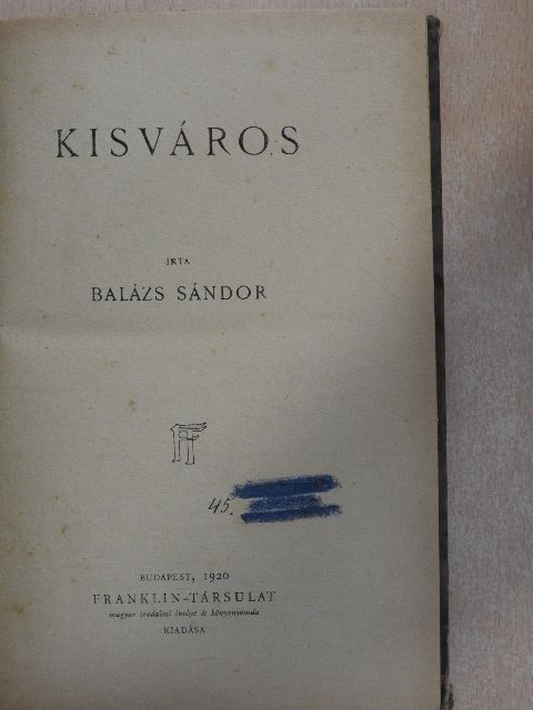 Balázs Sándor - Kisváros [antikvár]