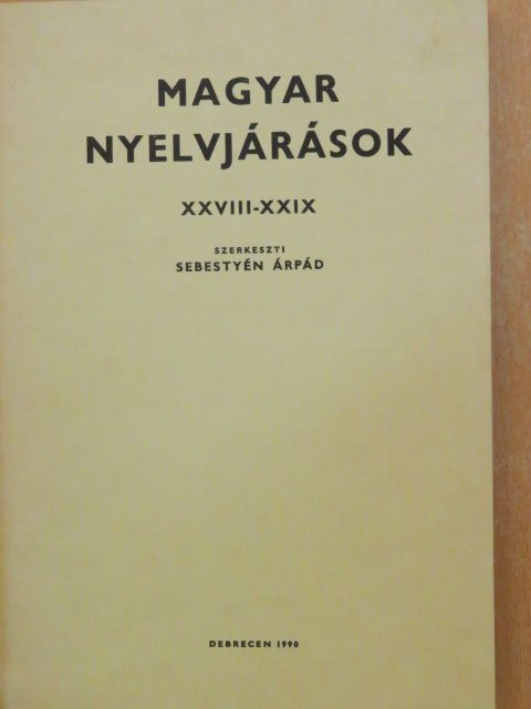 Bachát László - Magyar nyelvjárások XXVIII-XXIX. [antikvár]