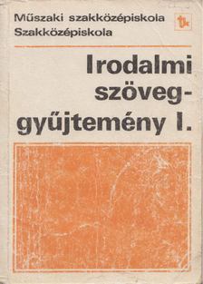 Dr. Mohácsy Károly - Irodalmi szöveggyűjtemény I. [antikvár]