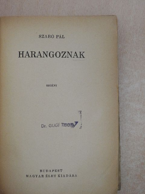 Szabó Pál - Harangoznak [antikvár]