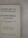 Schidlof Dr. gyakorlati módszerének magyar-francia zsebszótára [antikvár]