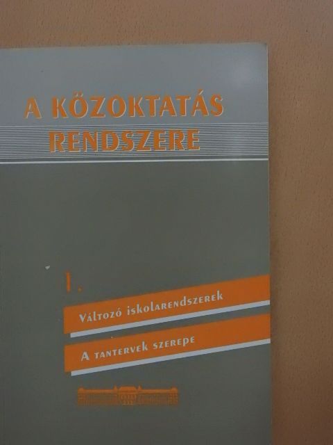 Mezei Gyula - A közoktatás rendszere 1. [antikvár]