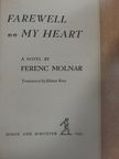 Ferenc Molnar - Farewell my heart [antikvár]