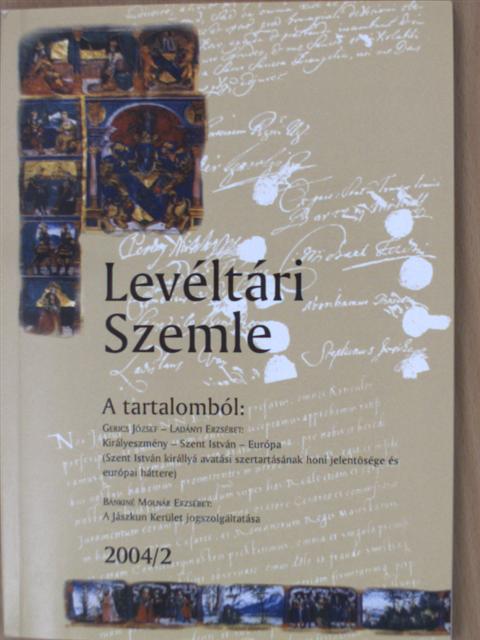 Balogh István - Levéltári Szemle 2004/2. [antikvár]